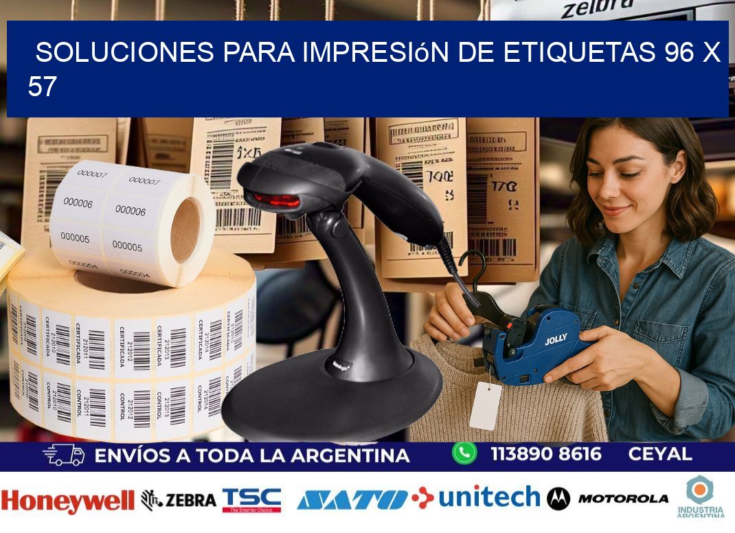 Soluciones para impresión de etiquetas 96 x 57