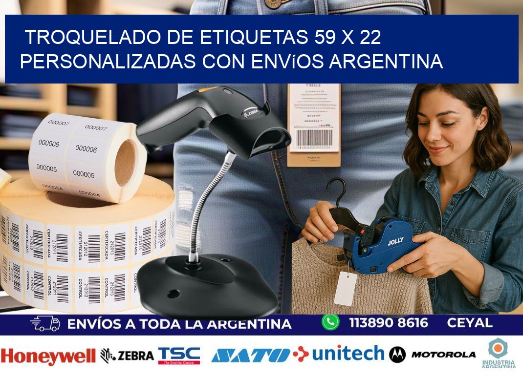 Troquelado de etiquetas 59 x 22 personalizadas con envíos Argentina