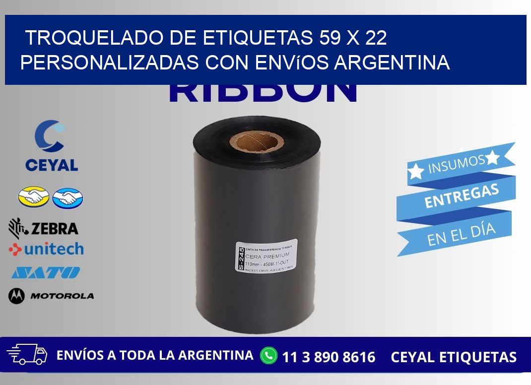 Troquelado de etiquetas 59 x 22 personalizadas con envíos Argentina