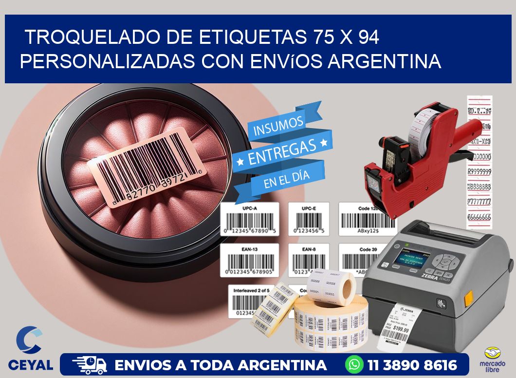 Troquelado de etiquetas 75 x 94 personalizadas con envíos Argentina