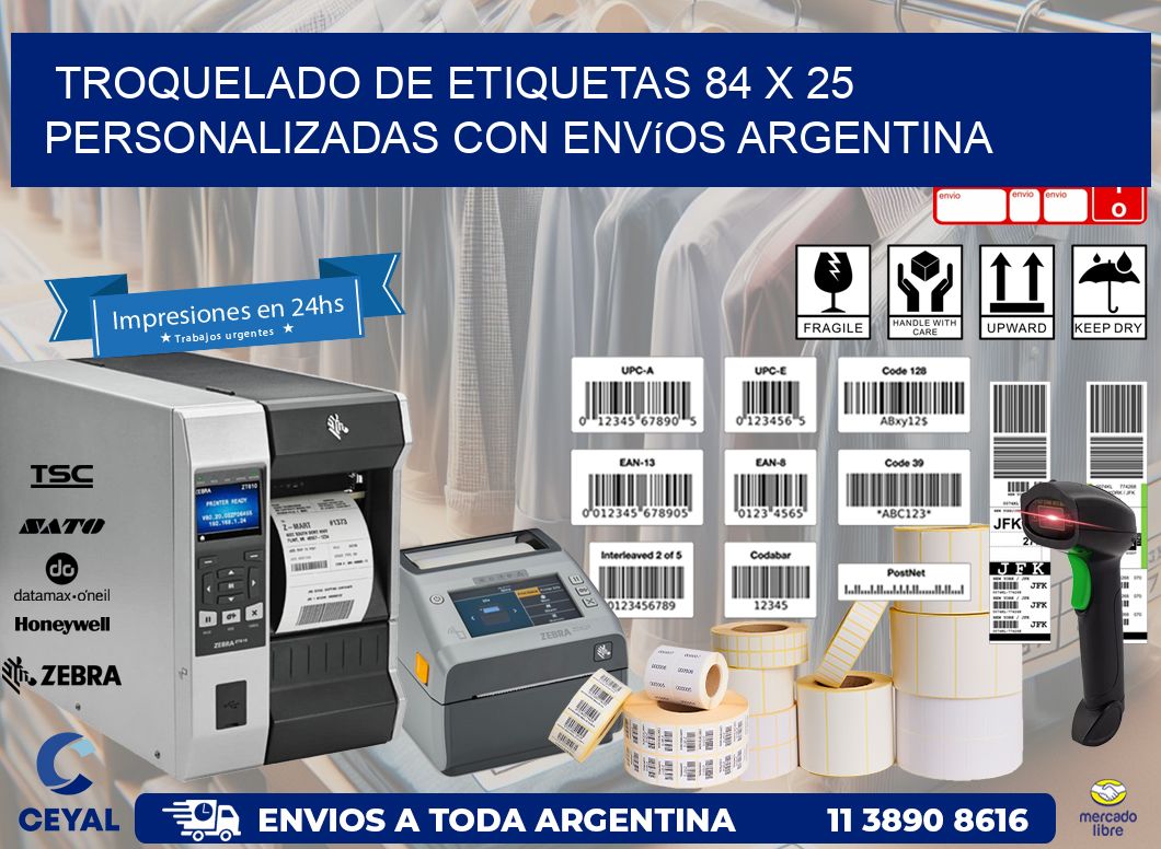 Troquelado de etiquetas 84 x 25 personalizadas con envíos Argentina