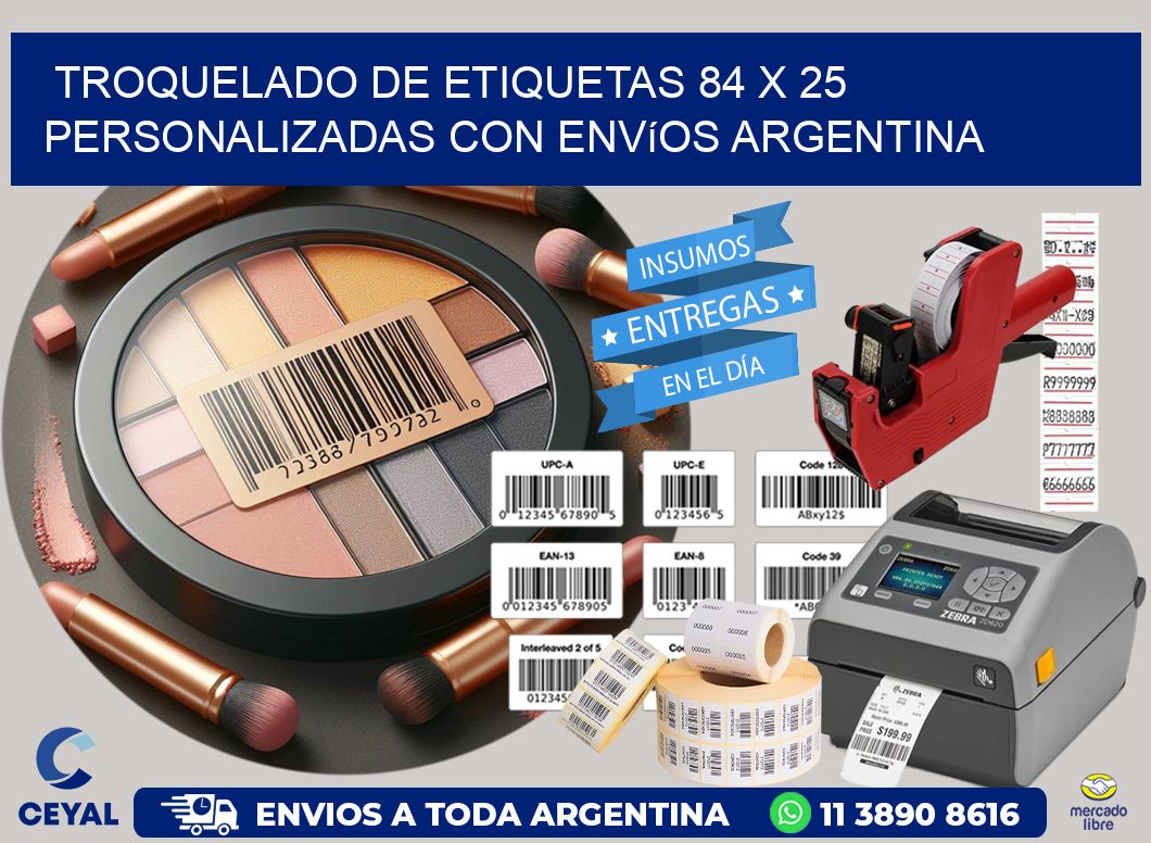Troquelado de etiquetas 84 x 25 personalizadas con envíos Argentina