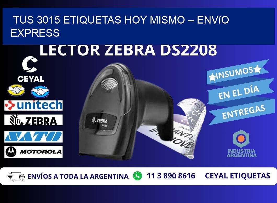 Tus 3015 Etiquetas Hoy Mismo – Envío Express