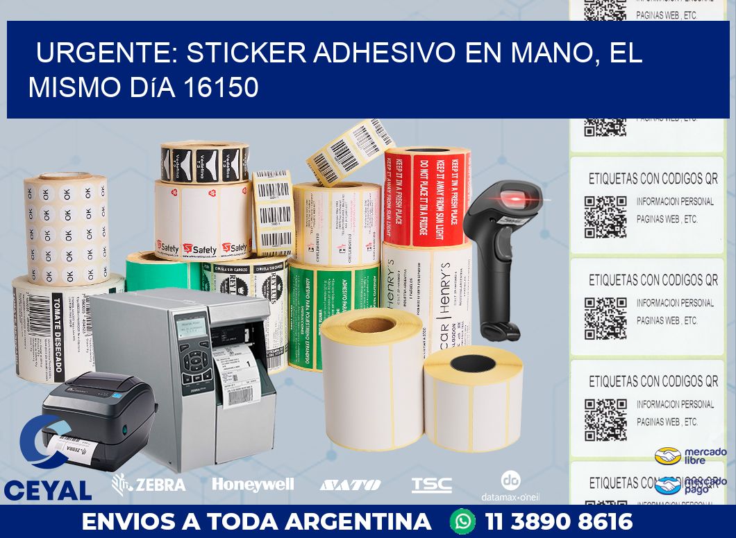 Urgente: Sticker adhesivo en Mano, el Mismo Día 16150