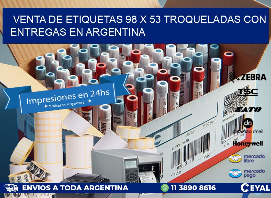 Venta de etiquetas 98 x 53 troqueladas con entregas en Argentina