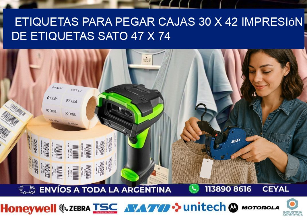 etiquetas para pegar cajas 30 x 42 impresión de etiquetas sato 47 x 74