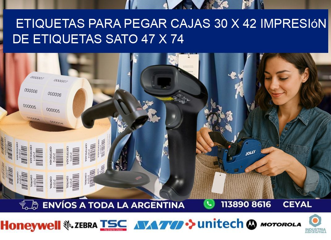 etiquetas para pegar cajas 30 x 42 impresión de etiquetas sato 47 x 74
