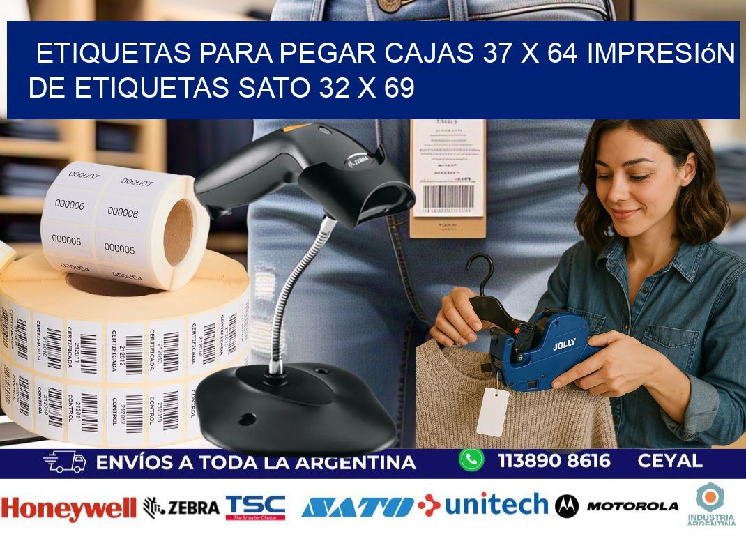 etiquetas para pegar cajas 37 x 64 impresión de etiquetas sato 32 x 69