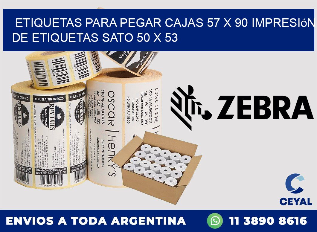 etiquetas para pegar cajas 57 x 90 impresión de etiquetas sato 50 x 53