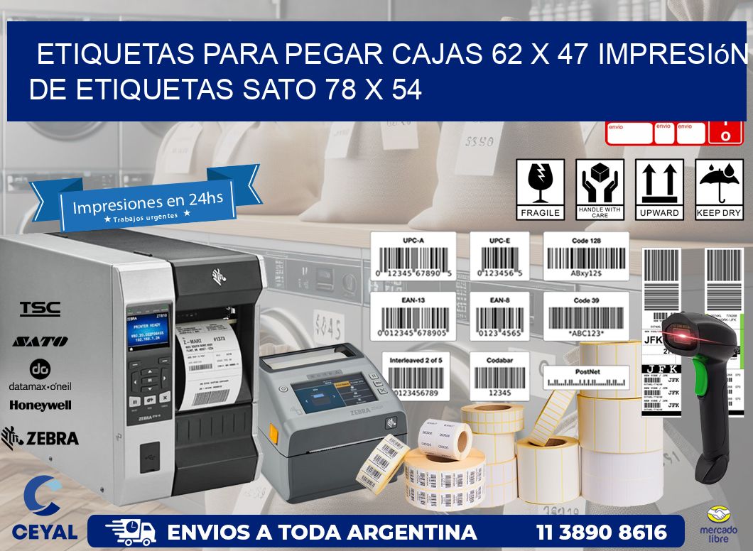 etiquetas para pegar cajas 62 x 47 impresión de etiquetas sato 78 x 54