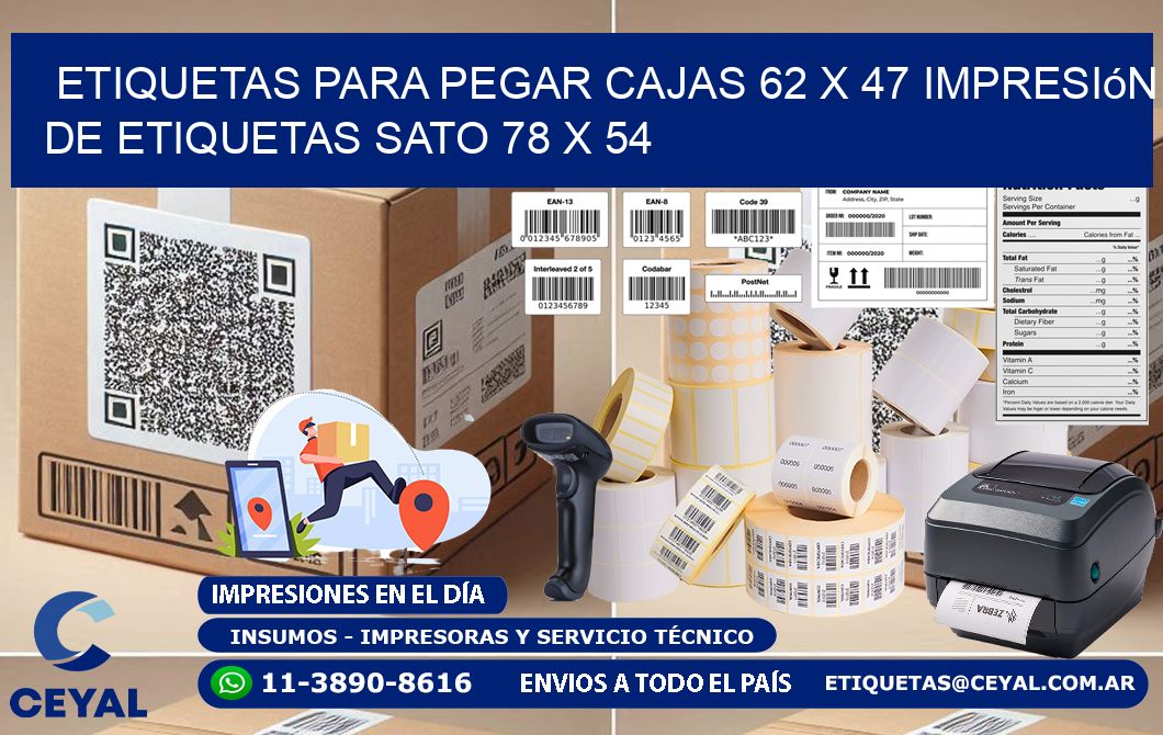 etiquetas para pegar cajas 62 x 47 impresión de etiquetas sato 78 x 54