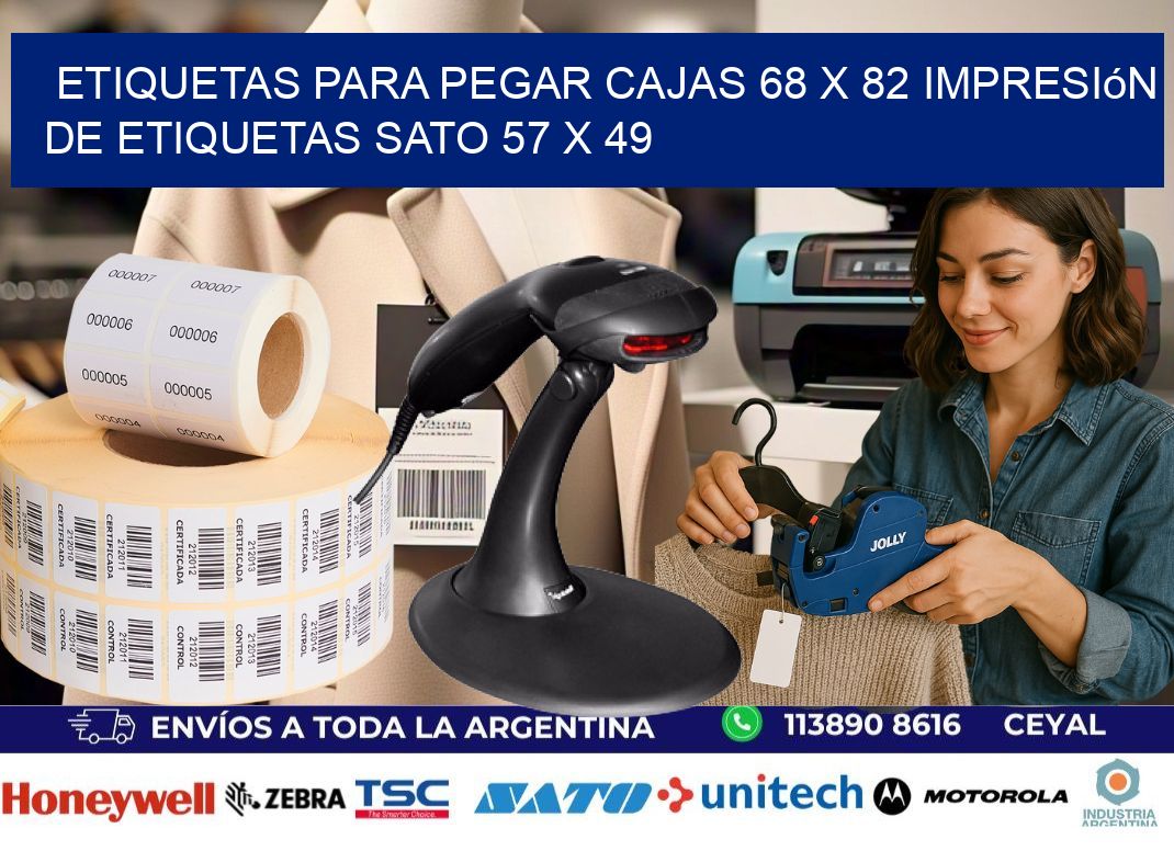 etiquetas para pegar cajas 68 x 82 impresión de etiquetas sato 57 x 49