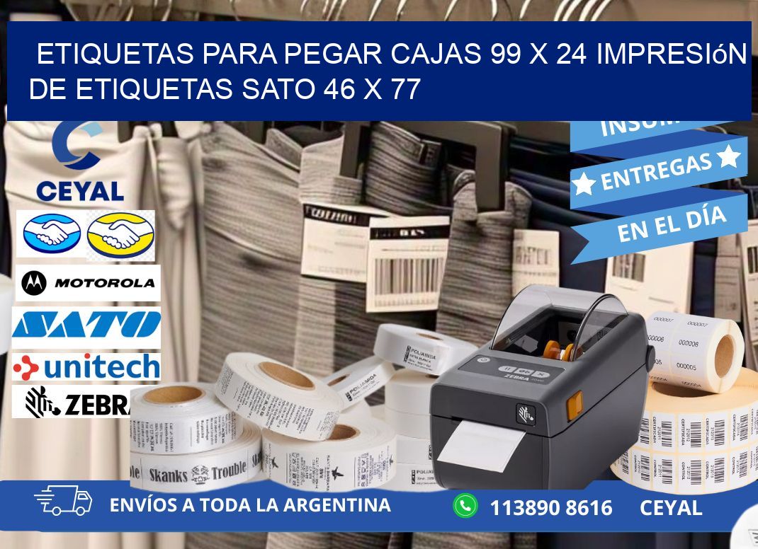 etiquetas para pegar cajas 99 x 24 impresión de etiquetas sato 46 x 77
