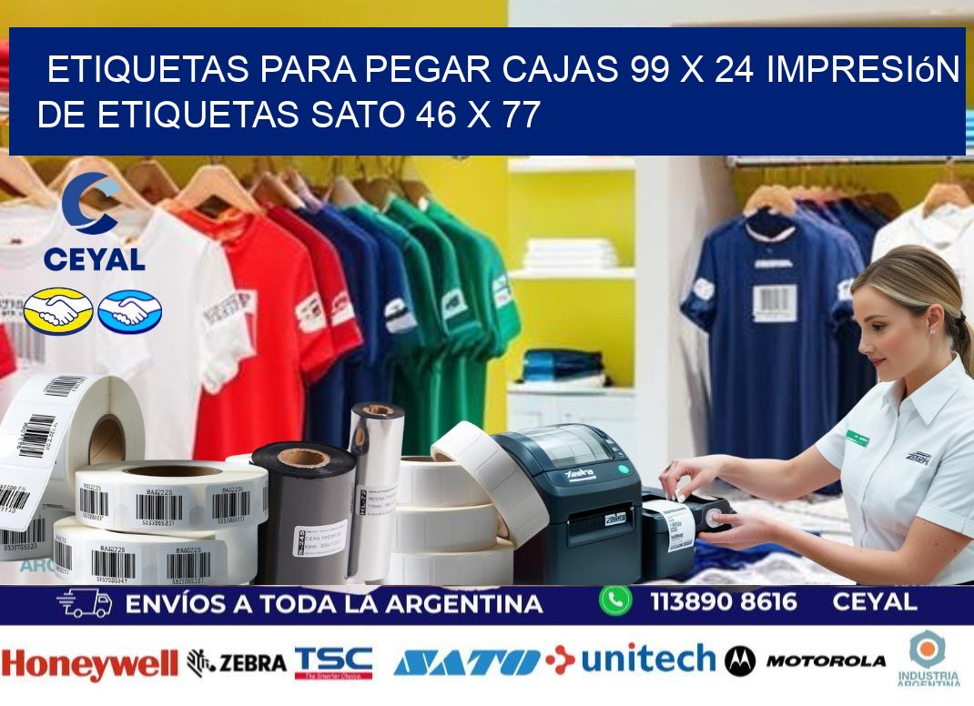 etiquetas para pegar cajas 99 x 24 impresión de etiquetas sato 46 x 77