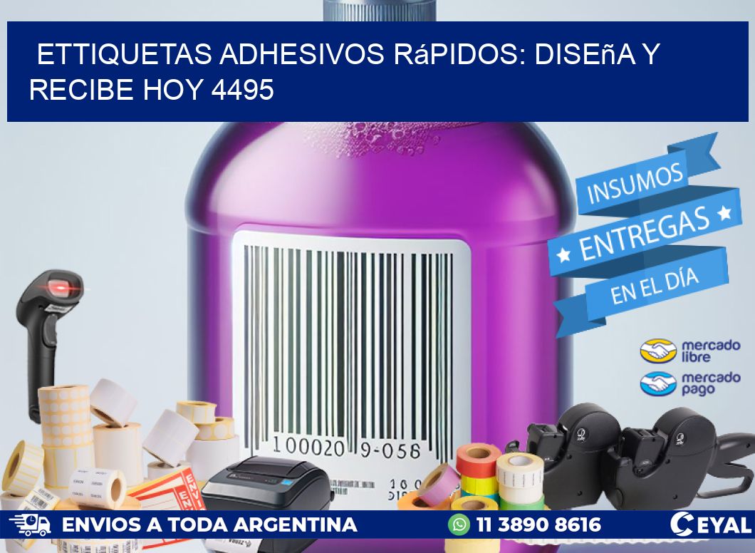 ettiquetas Adhesivos Rápidos: Diseña y Recibe Hoy 4495