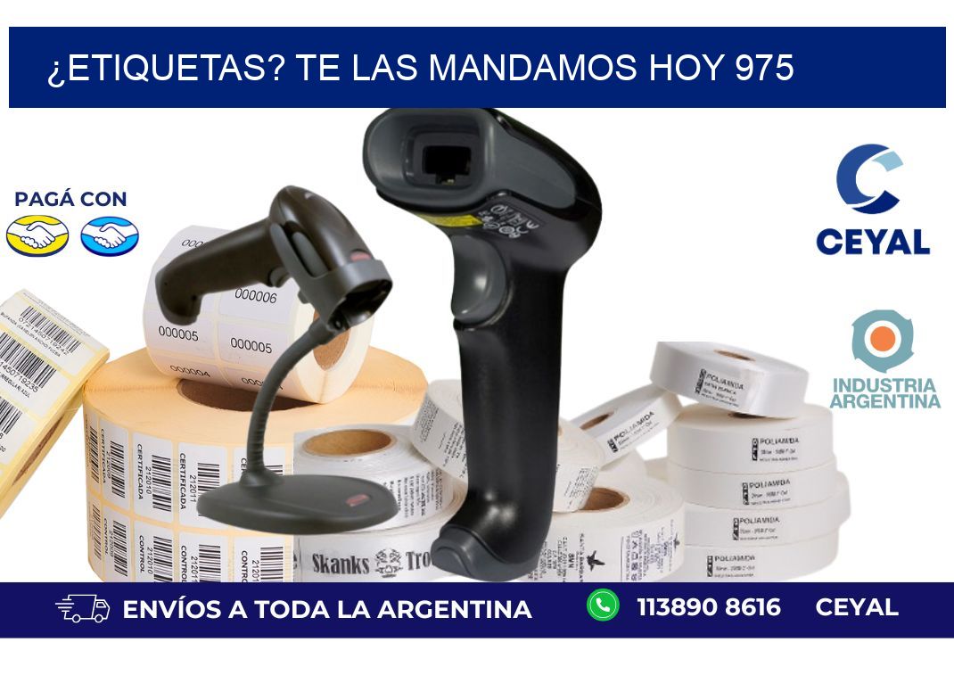 ¿Etiquetas? Te las Mandamos Hoy 975
