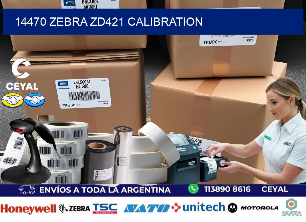 14470 Zebra ZD421 Calibration