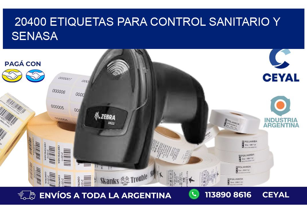 20400 etiquetas para control sanitario y SENASA