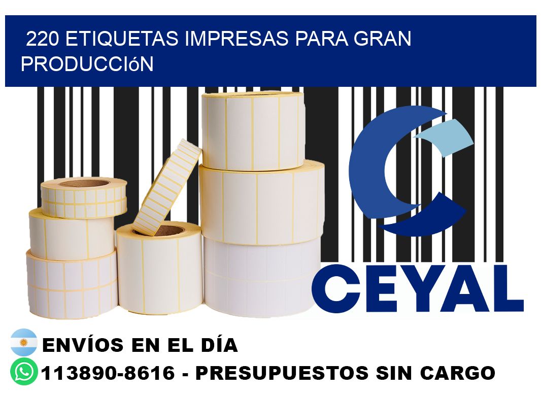 220 Etiquetas impresas para gran producción