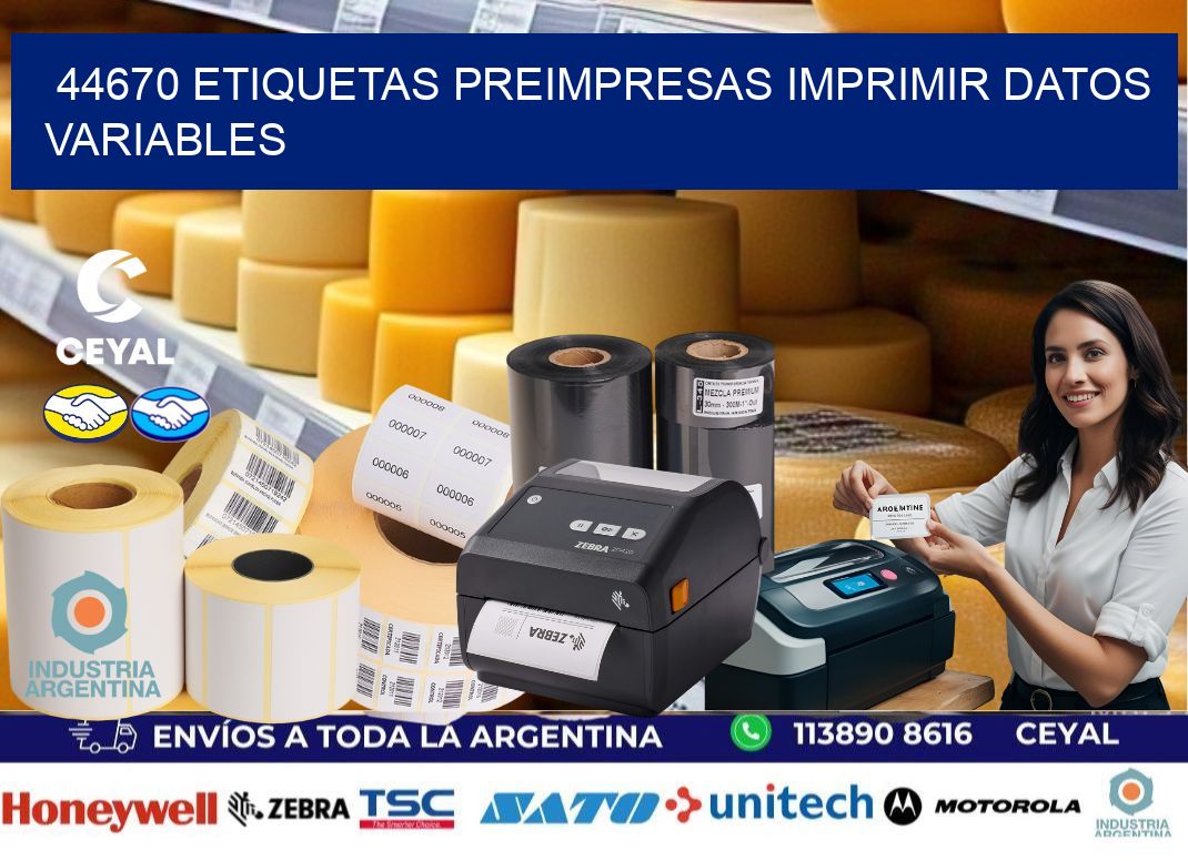 44670 Etiquetas preimpresas imprimir datos variables