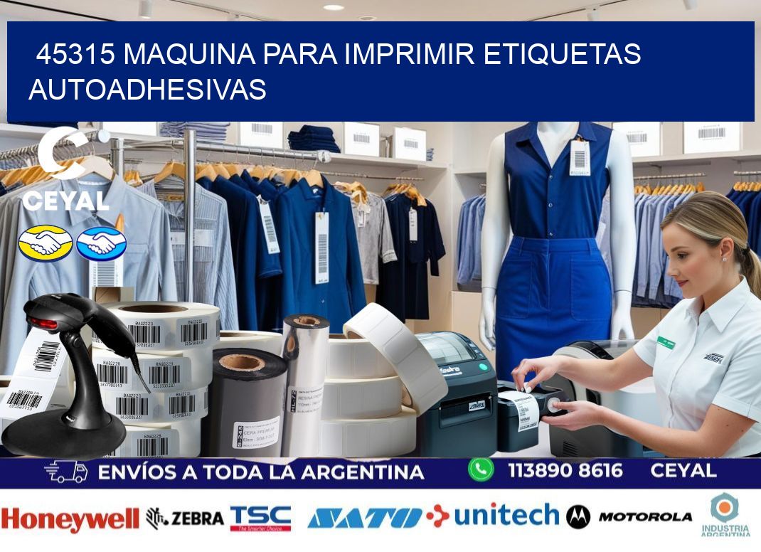 45315 maquina para imprimir etiquetas autoadhesivas
