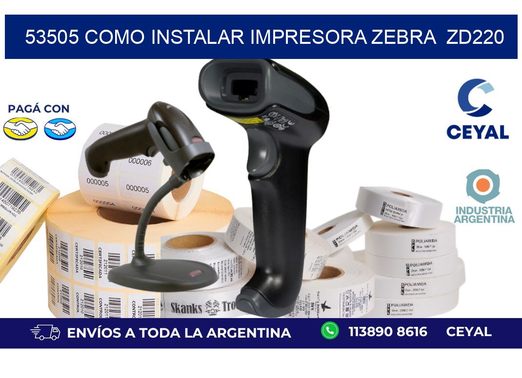 53505 Como instalar impresora Zebra  ZD220