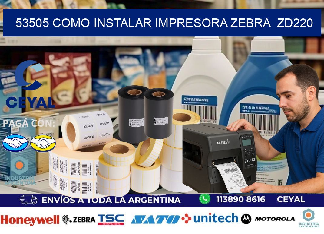 53505 Como instalar impresora Zebra  ZD220