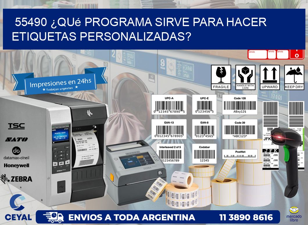 55490 ¿Qué programa sirve para hacer etiquetas personalizadas?