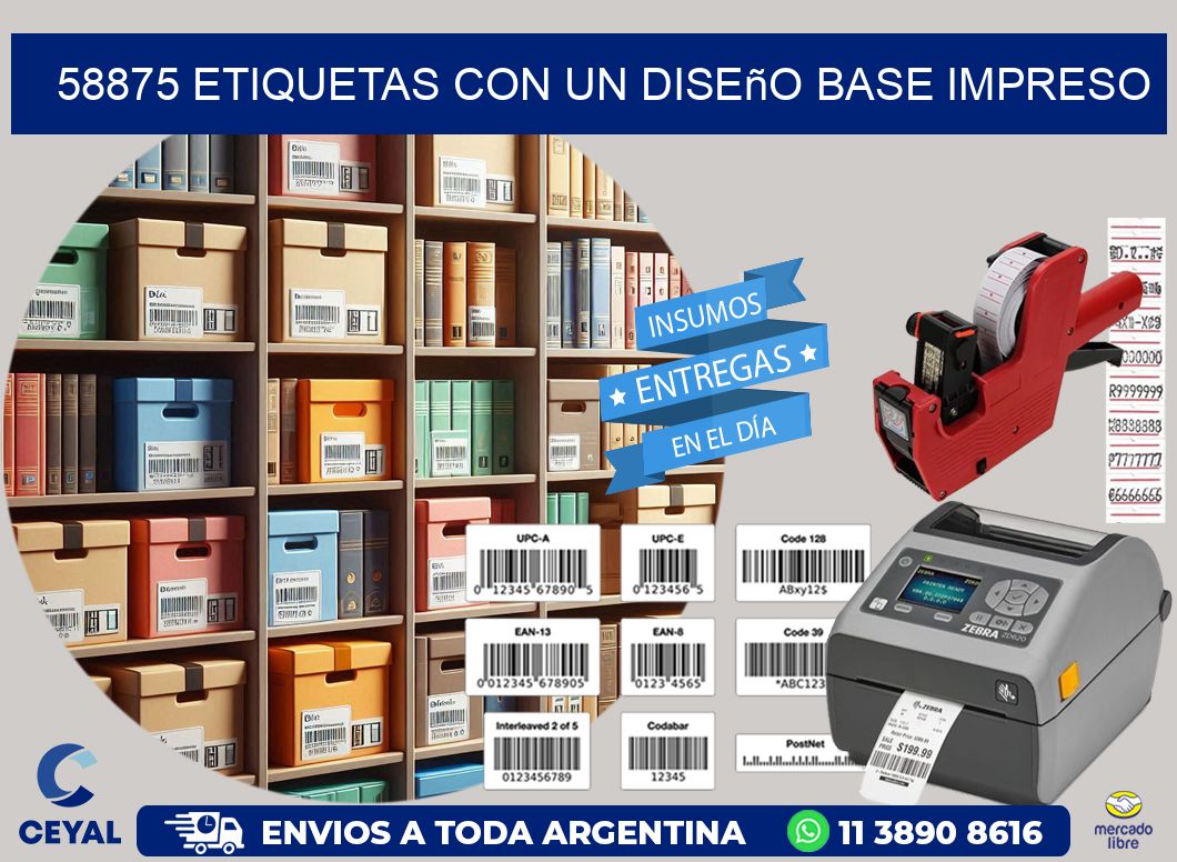 58875 etiquetas con un diseño base impreso