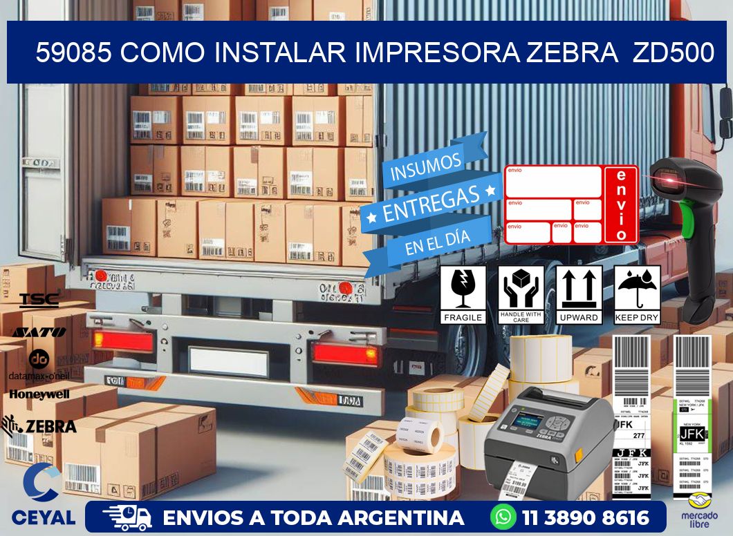 59085 Como instalar impresora Zebra  ZD500
