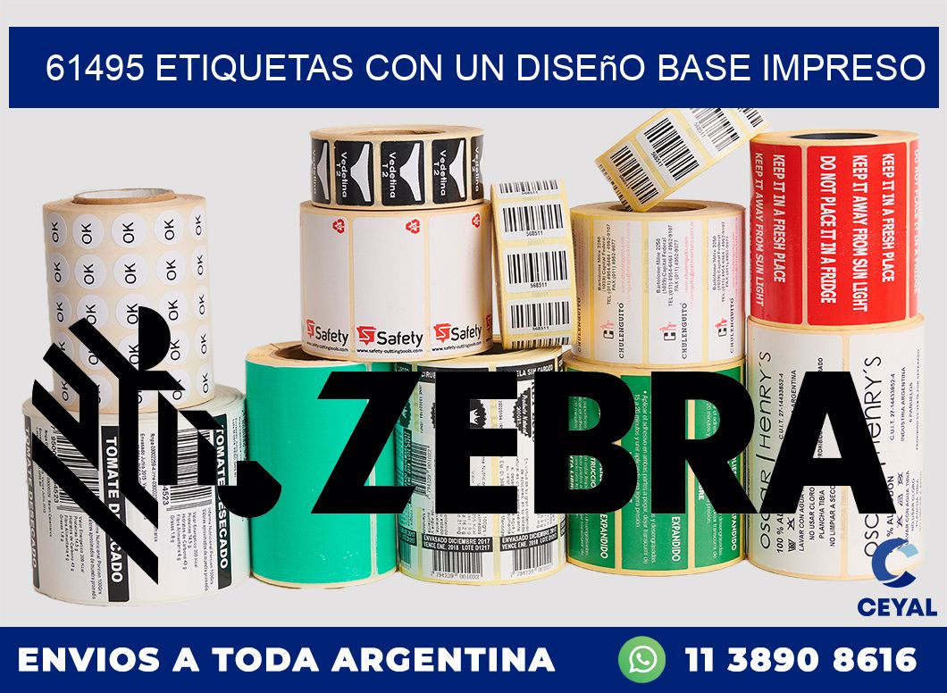 61495 etiquetas con un diseño base impreso