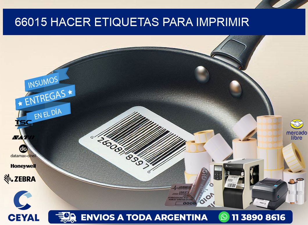 66015 Hacer etiquetas para imprimir