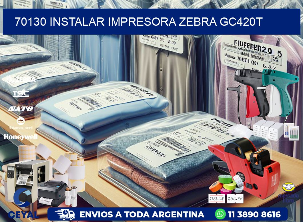 70130 Instalar impresora Zebra GC420t