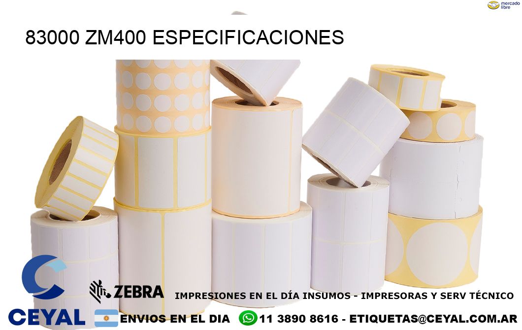 83000 ZM400 especificaciones