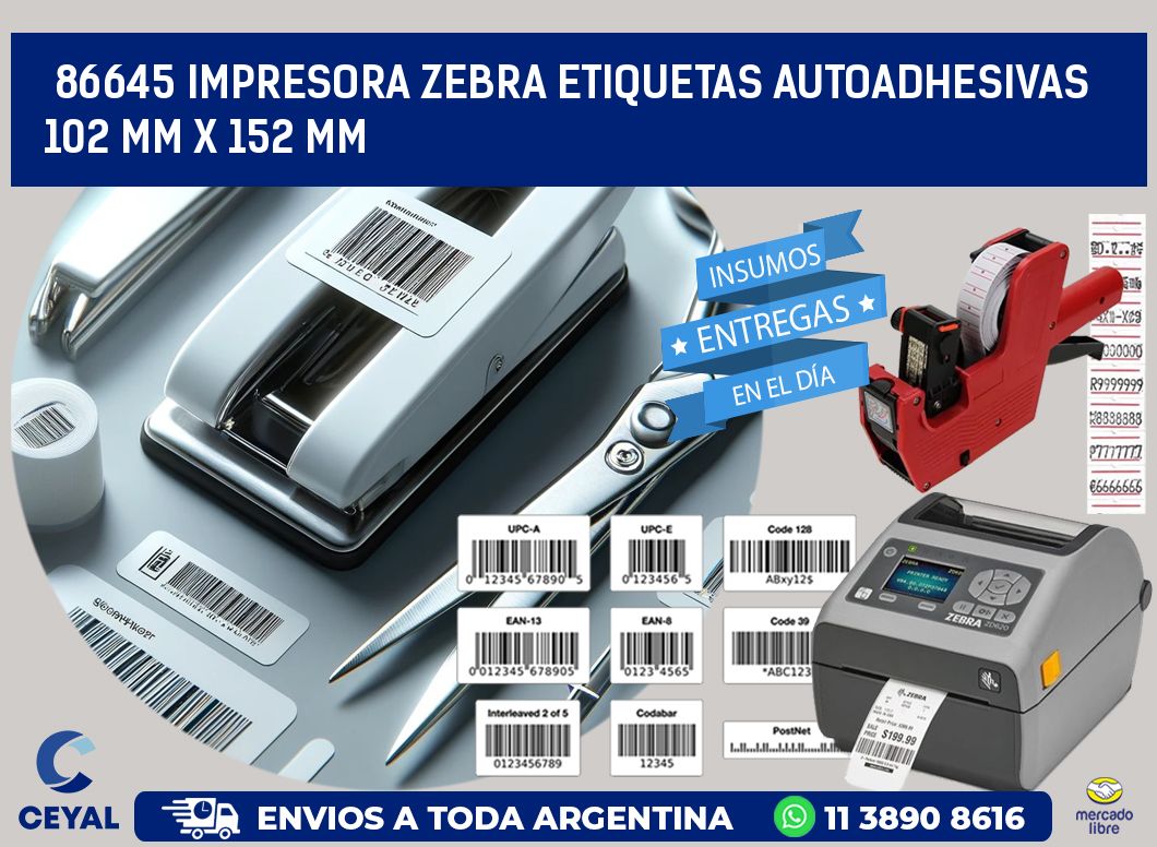 86645 impresora zebra etiquetas autoadhesivas 102 mm x 152 mm