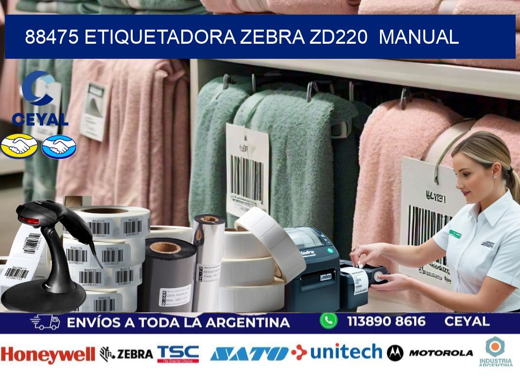 88475 Etiquetadora Zebra ZD220  manual