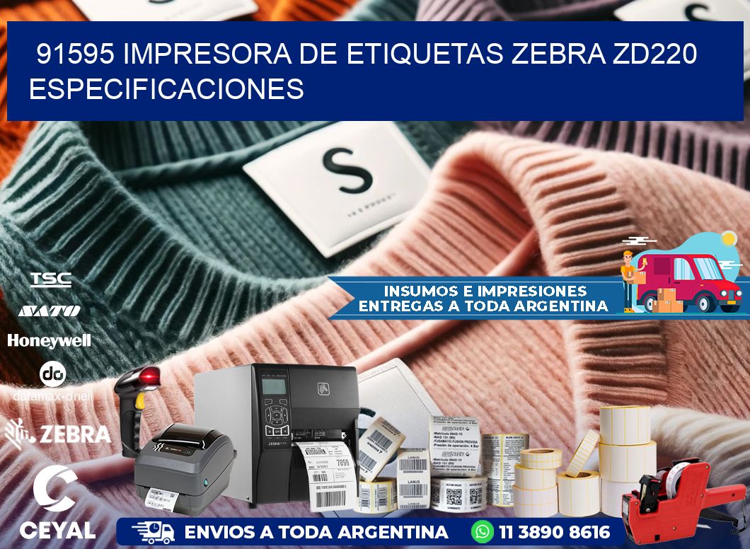 91595 impresora de etiquetas Zebra ZD220 especificaciones
