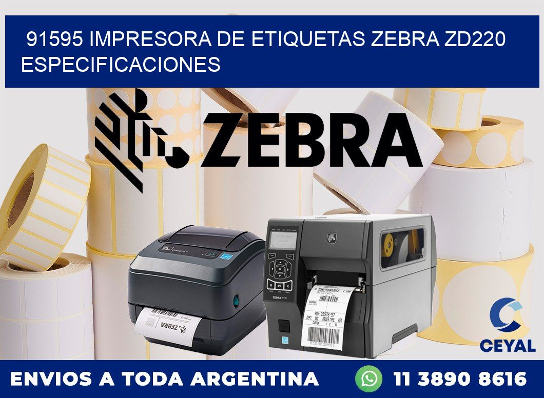 91595 impresora de etiquetas Zebra ZD220 especificaciones