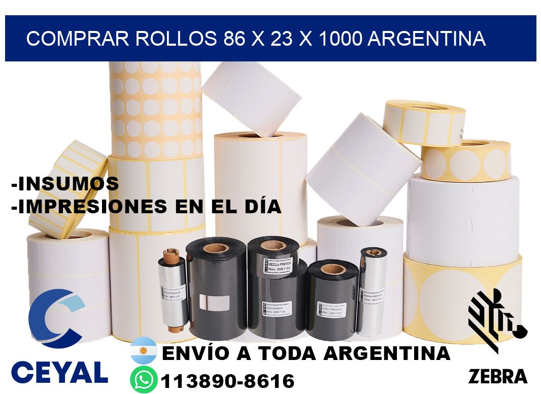 Comprar Rollos 86 x 23 x 1000 argentina