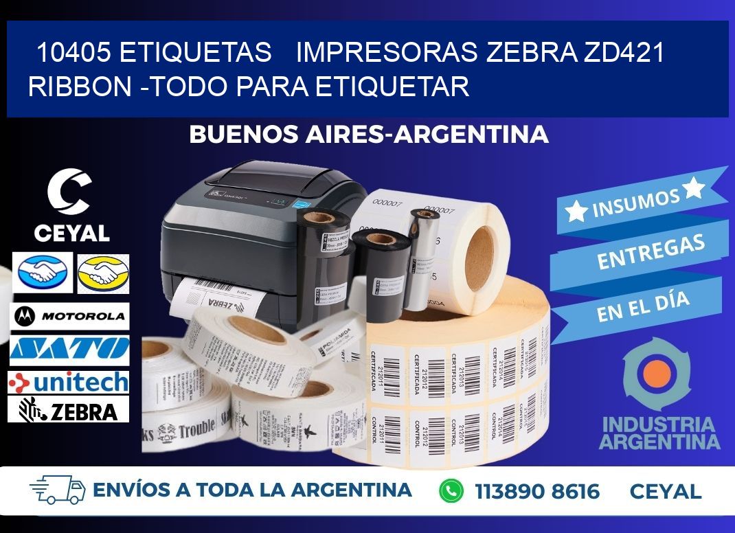 10405 etiquetas   impresoras zebra zd421 ribbon -Todo para Etiquetar