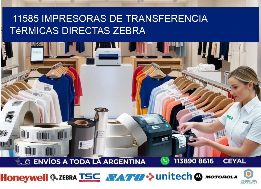 11585 impresoras de Transferencia  térmicas directas zebra