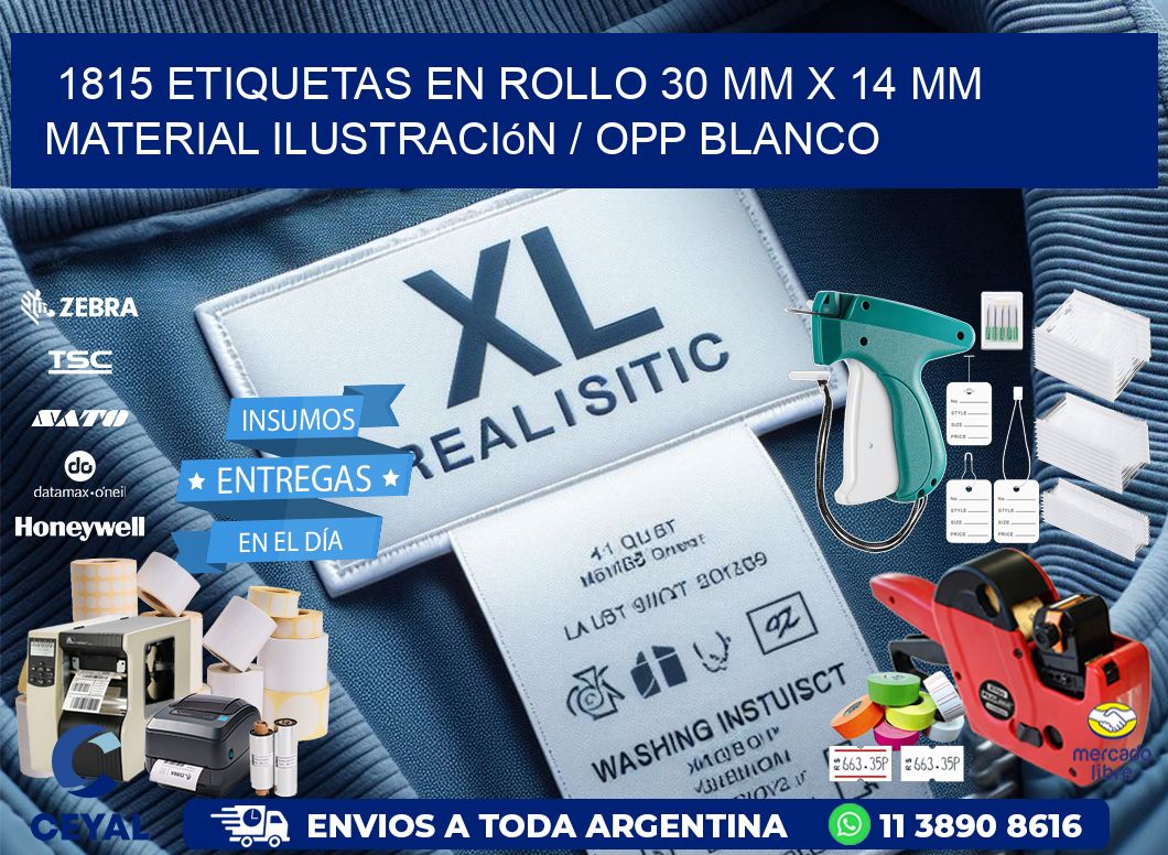 1815 Etiquetas en rollo 30 mm x 14 mm material Ilustración / OPP Blanco
