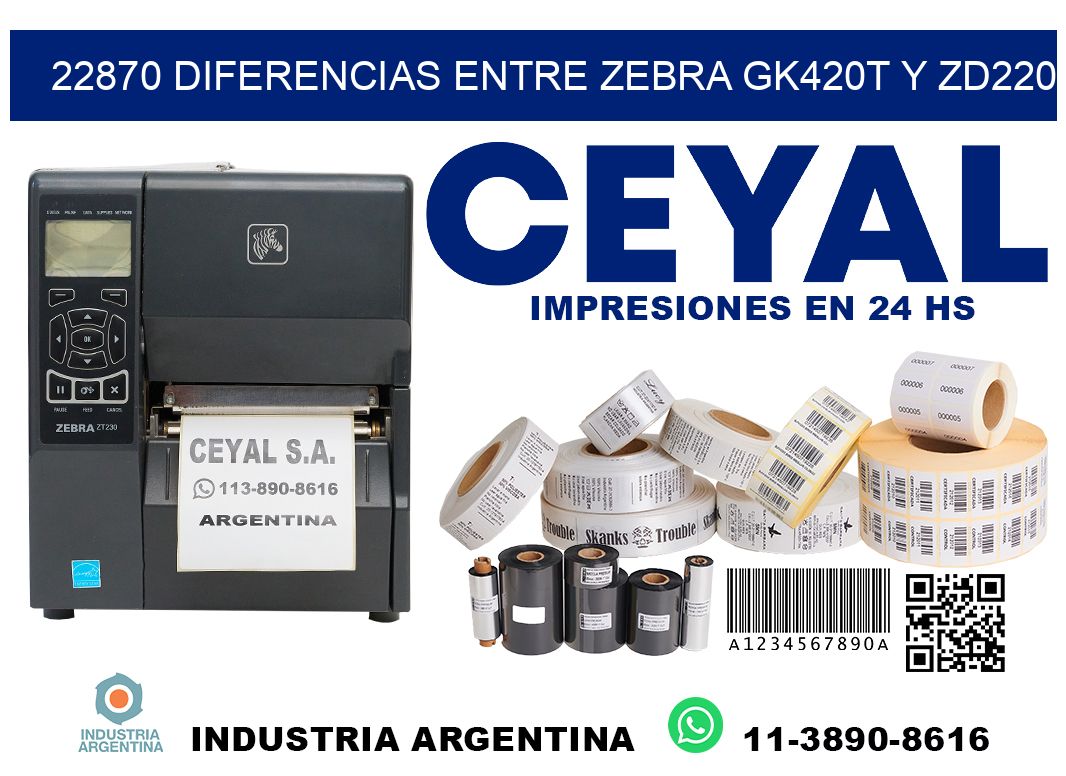 22870 diferencias entre zebra gk420t y zd220