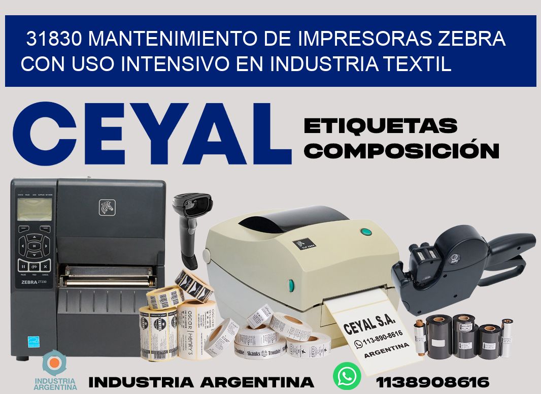 31830 mantenimiento de impresoras zebra con uso intensivo en industria textil