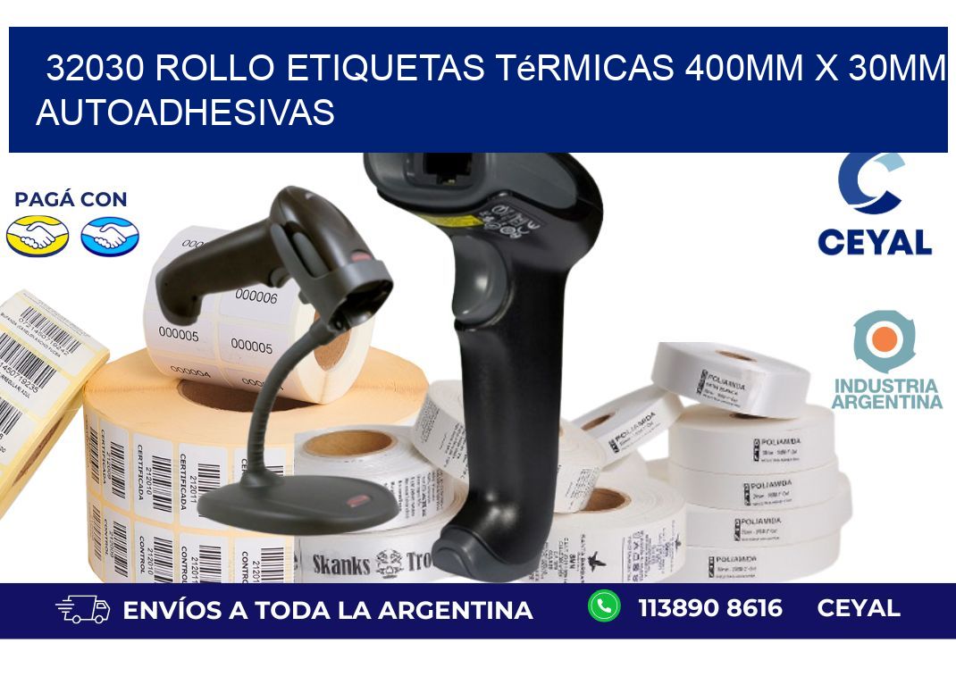32030 Rollo Etiquetas Térmicas 400mm X 30mm Autoadhesivas