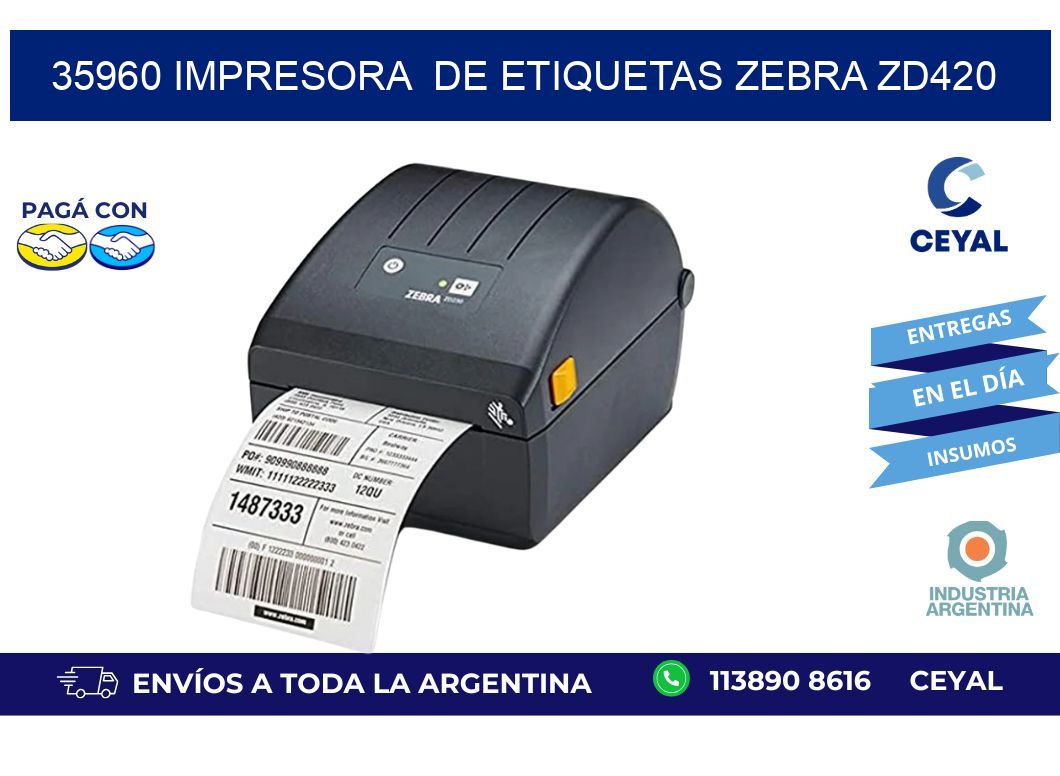 35960 impresora de etiquetas Zebra ZD420