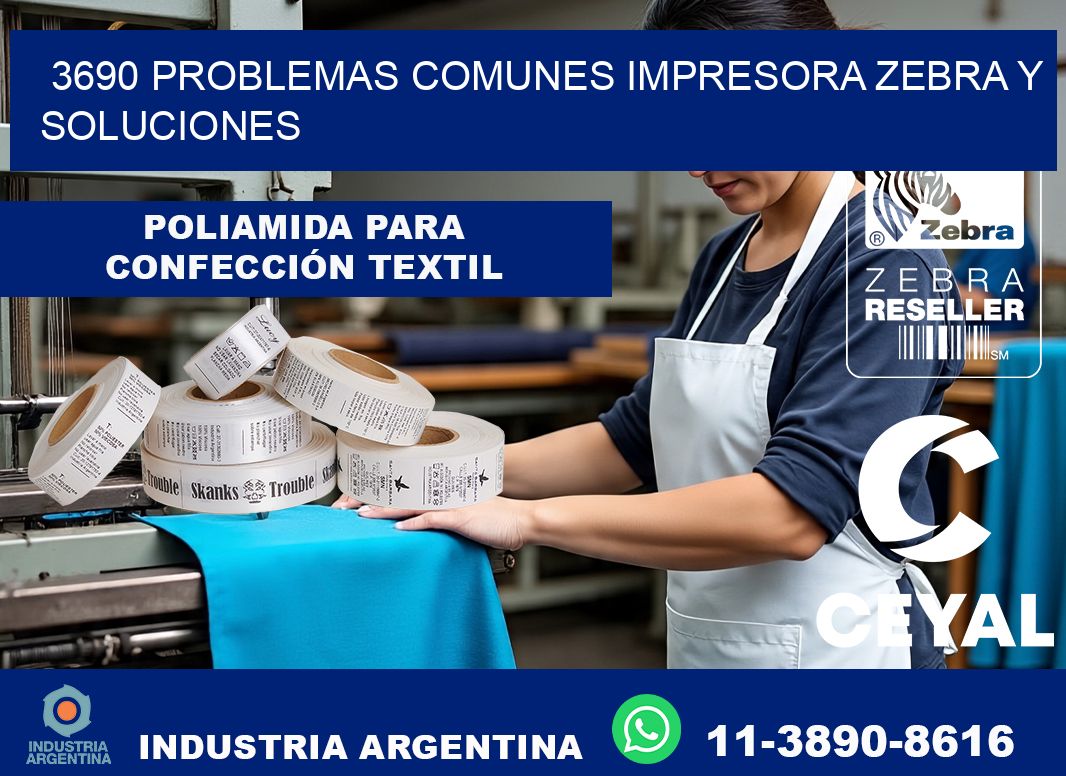3690 problemas comunes impresora Zebra y soluciones