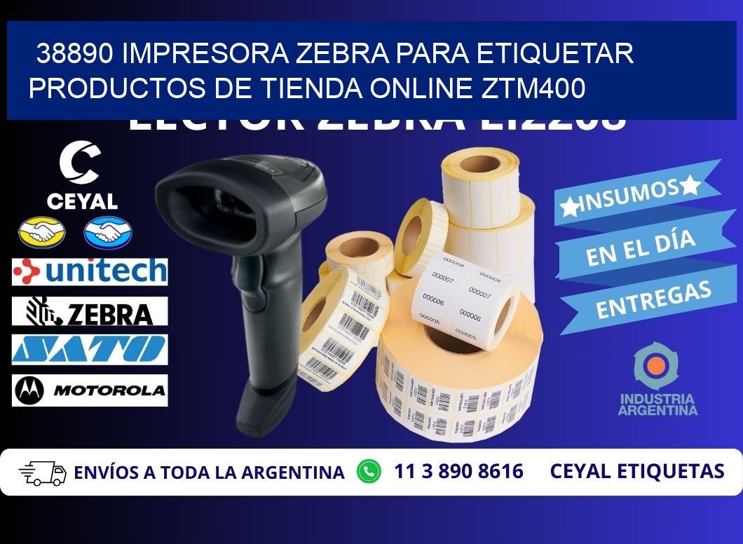 38890 impresora Zebra para etiquetar productos de tienda online ZTM400