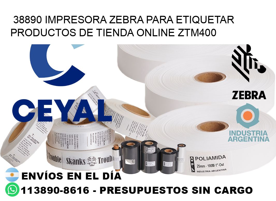 38890 impresora Zebra para etiquetar productos de tienda online ZTM400