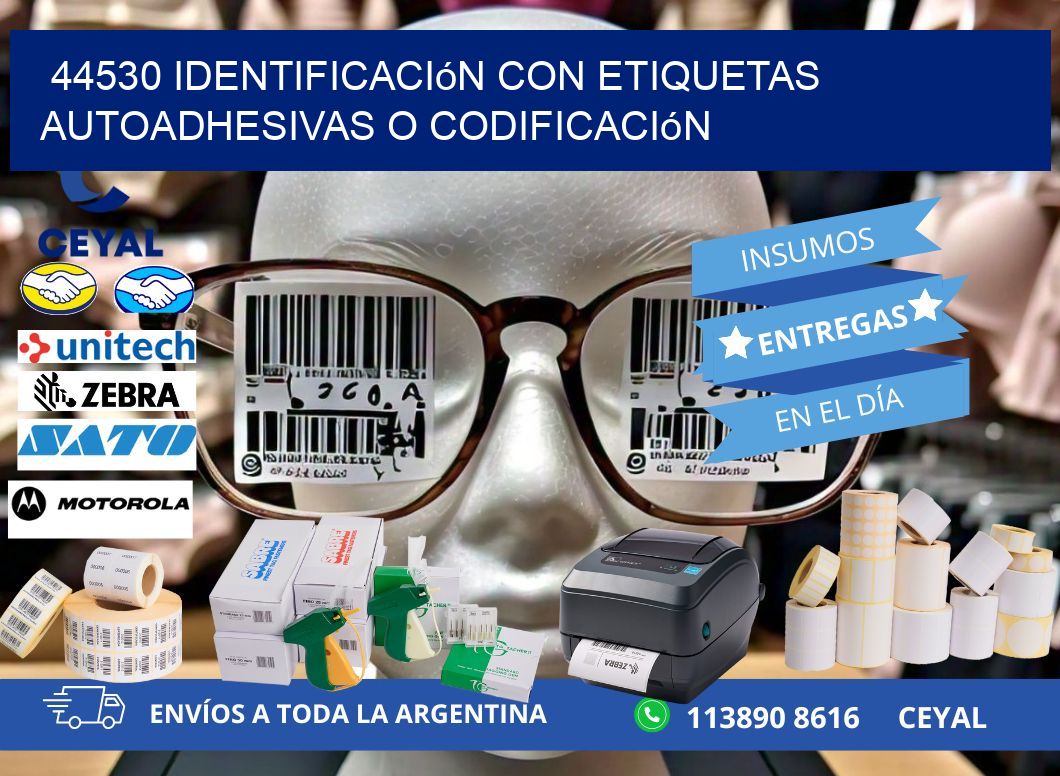 44530 identificación con etiquetas autoadhesivas o codificación